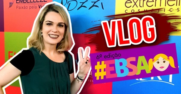 EBSA6 – Edição mais que especial!